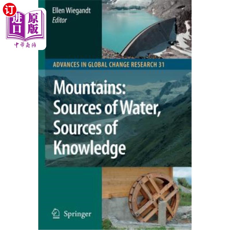 海外直订Mountains: Sources of Water, Sources of Knowledge 山:水之源，知识之源