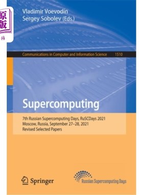 海外直订Supercomputing: 7th Russian Supercomputing Days, Ruscdays 2021, Moscow, Russia,  超级计算:第七届俄罗斯超级