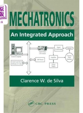 海外直订Mechatronics: An Integrated Approach 机电一体化:综合方法