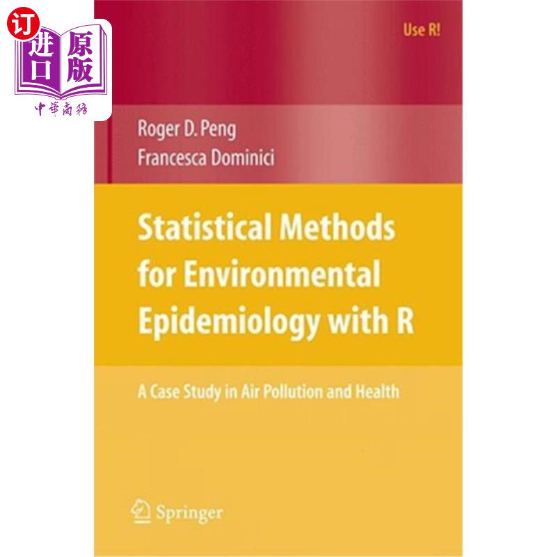 海外直订Statistical Methods for Environmental Epidemiology with R: A Case Study in Air P 环境流行病学的统计方法：以