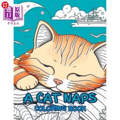 海外直订A Cat Naps Coloring Book: 