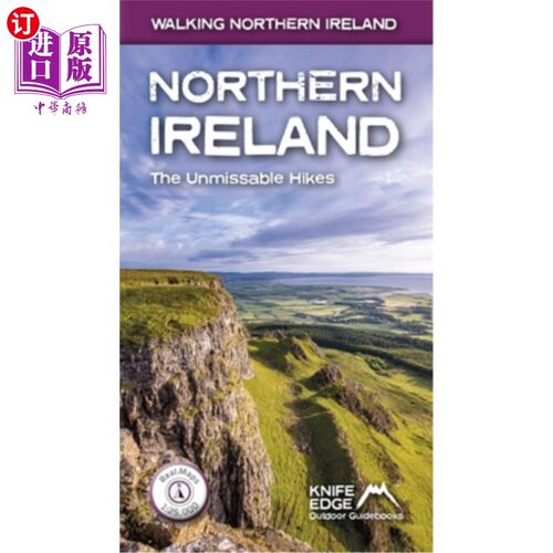 海外直订Northern Ireland: The Unmissable Walks: Real Osni Maps 1:25,000/1:50,000 北爱尔兰:不可错过的步行:真正的奥斯