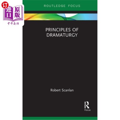 海外直订Principles of Dramaturgy 演出法原理