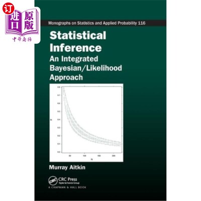 海外直订Statistical Inference: An Integrated Bayesian/Likelihood Approach 统计推断：一种综合的贝叶斯/似然方法