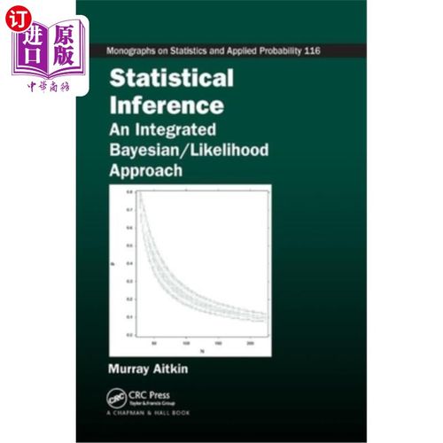 海外直订Statistical Inference: An Integrated Bayesian/Likelihood Approach 统计推断：一种综合的贝叶斯/似然方法