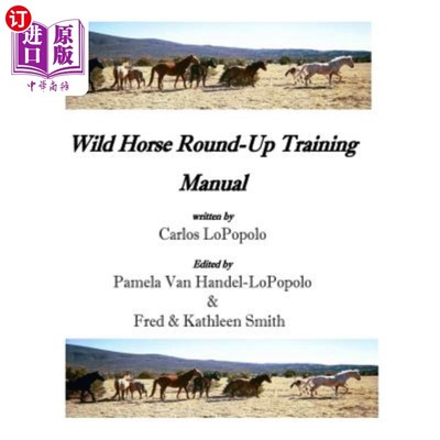 海外直订Wild Horse Roundup Training Manual 野马围捕训练手册
