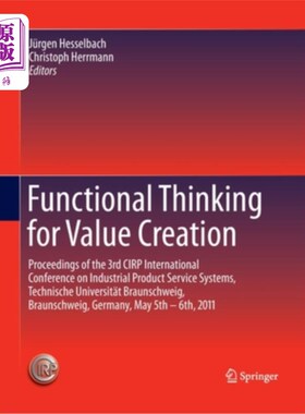海外直订Functional Thinking for Value Creation: Proceedings of the 3rd Cirp Internationa 价值创造的功能思考：第三届