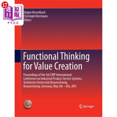 海外直订Functional Thinking for Value Creation: Proceedings of the 3rd Cirp Internationa 价值创造的功能思考：第三届