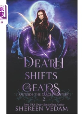 海外直订Death Shifts Gears: Light Urban Fantasy Mystery Novel 《死亡换挡:都市幻想悬疑小说》