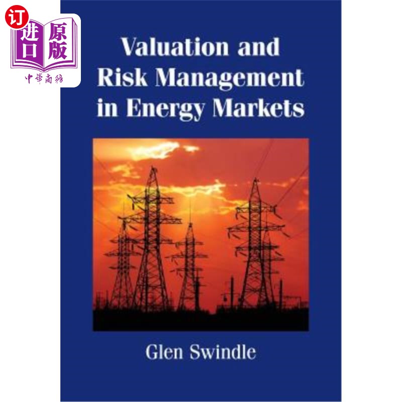 海外直订Valuation and Risk Management in Energy Markets 能源市场中的估值和风险管理