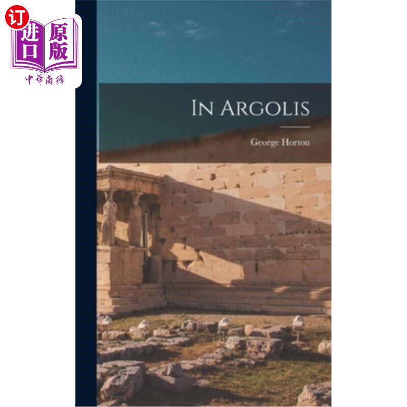 海外直订In Argolis 和阿尔戈利斯