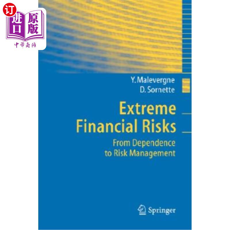 海外直订Extreme Financial Risks: From Dependence to Risk Management 极端金融风险：从依赖到风险管理