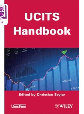 海外直订UCITS Handbook: How to Set Up, Monitor, Manage and Distribute a UCITS Fund UCITS手册:如何设立、监察、管理及