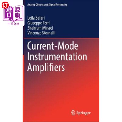 海外直订Current-Mode Instrumentation Amplifiers 电流模式仪表放大器
