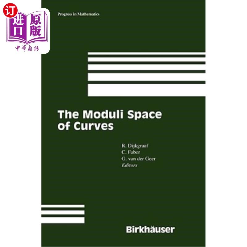 海外直订The Moduli Space of Curves 曲线的模空间