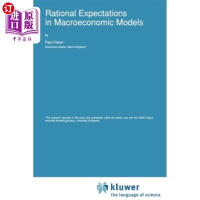 海外直订Rational Expectations in Macroeconomic Models 宏观经济模型中的理性预期