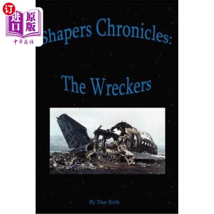 海外直订Shapers Chronicles: The Wreckers 塑造者编年史：破坏者