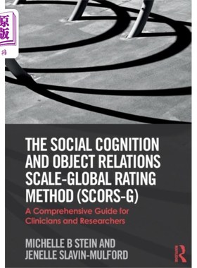 海外直订Social Cognition and Object Relations Scale-Glob... 社会认知与客体关系量表-全局评定法(SCORS-G)