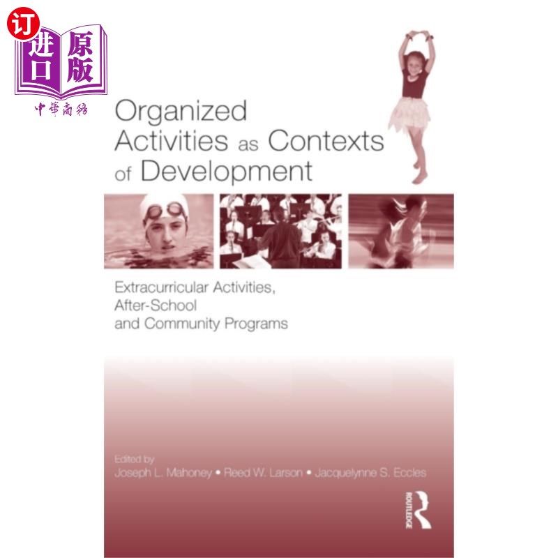 海外直订Organized Activities As Contexts of Development 作为发展背景的有组织活动