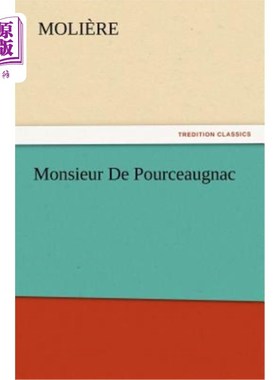 海外直订Monsieur de Pourceaugnac 普尔塞奥纳克先生