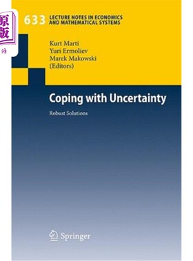 海外直订Coping with Uncertainty: Robust Solutions 应对不确定性：稳健的解决方案