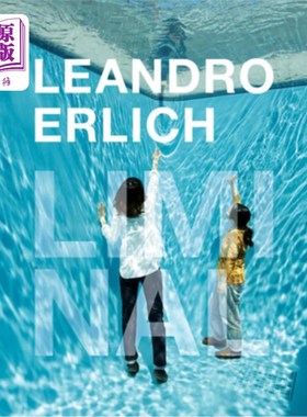 海外直订Leandro Erlich: Liminal 莱安德罗·埃利希:阈限