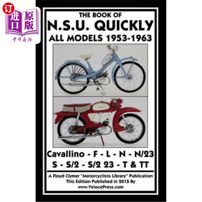 海外直订Book of the Nsu Quickly All Models 1953-1963