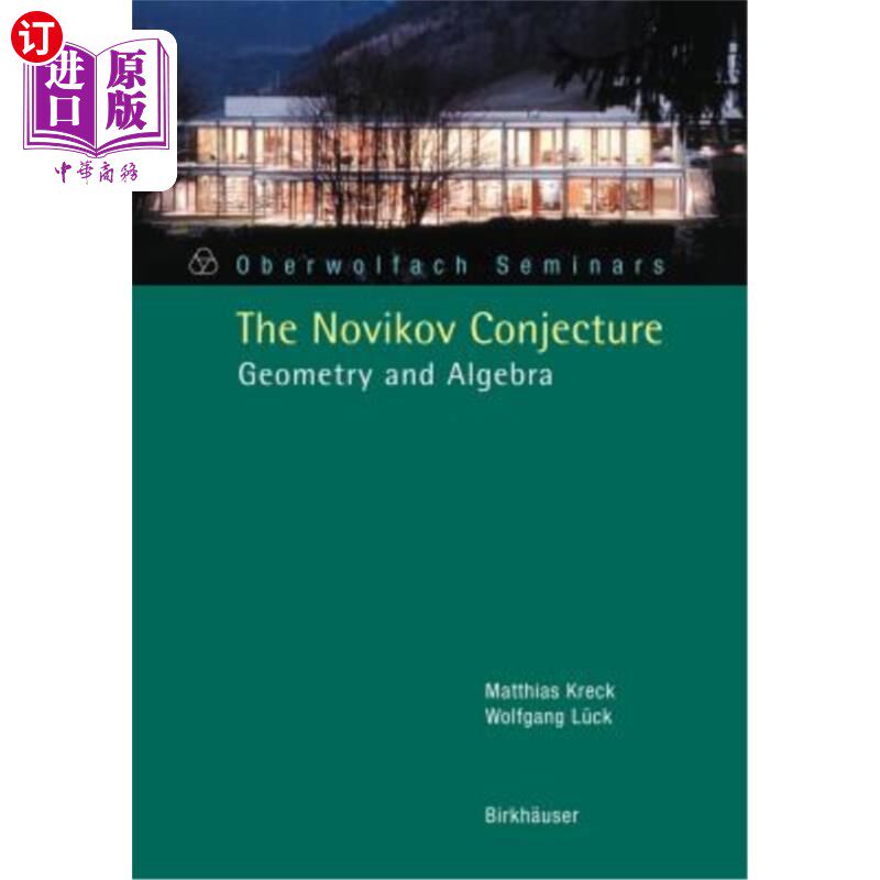 海外直订The Novikov Conjecture: Geometry and Algebra 《诺维科夫猜想:几何与代数》
