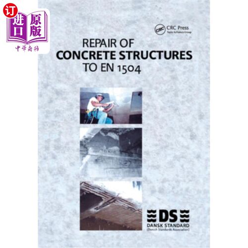 海外直订Repair of Concrete Structures to En 1504 按En 1504标准修理混凝土结构