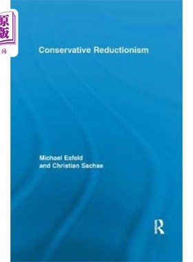 海外直订Conservative Reductionism 保守的简化论
