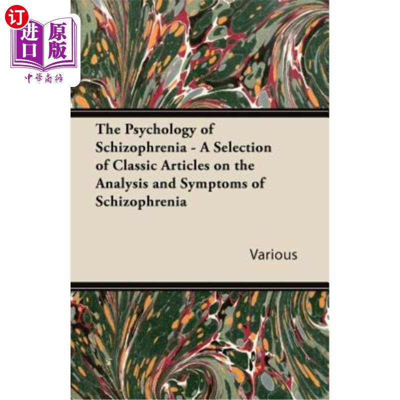 海外直订医药图书The Psychology of Schizophrenia - A Selection of Classic Articles on the Analysi 精神分裂症心理学-
