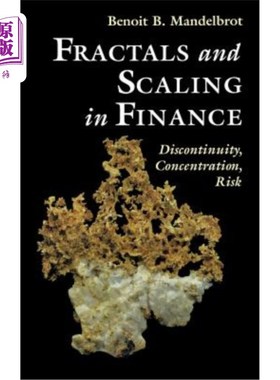 海外直订Fractals and Scaling in Finance: Discontinuity, Concentration, Risk. Selecta Vol 金融学中的分形与尺度:不连