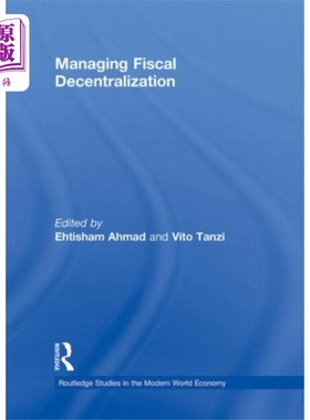 海外直订Managing Fiscal Decentralization 管理财政分权