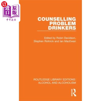 海外直订Counselling Problem Drinkers 咨询酗酒问题
