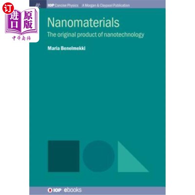 海外直订Nanomaterials: The Original Product of Nanotechnology 纳米材料：纳米技术的原始产物