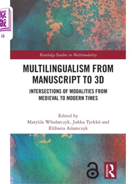 海外直订Multilingualism from Manuscript to 3D 从手稿到3D的多语言
