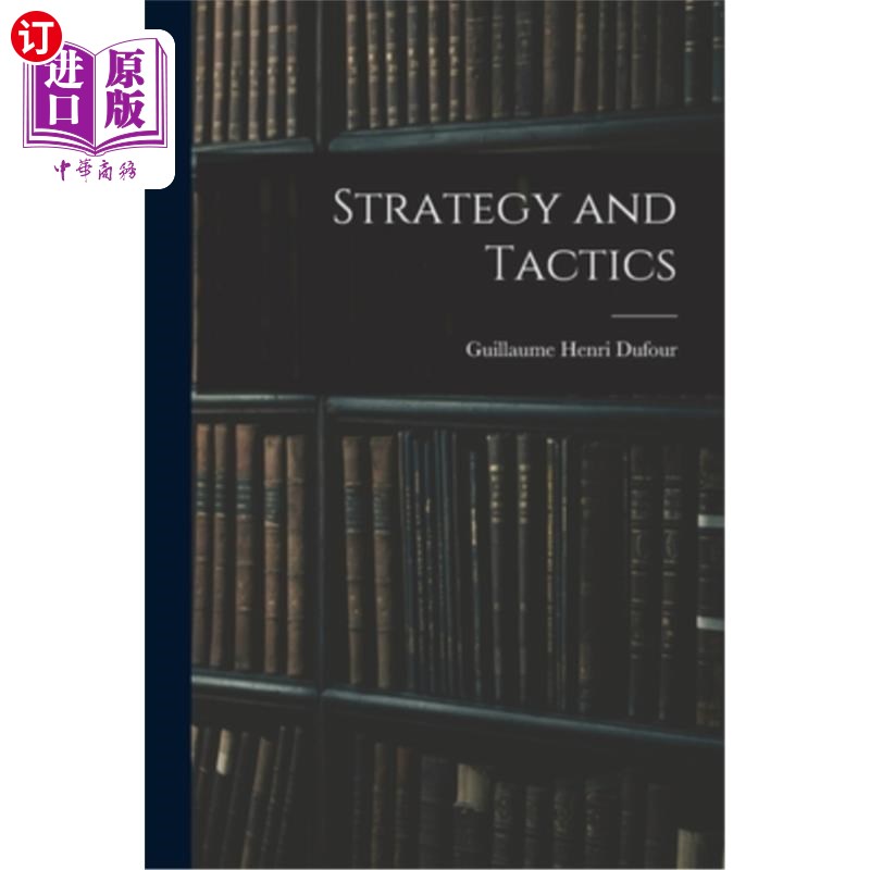 海外直订Strategy and Tactics 战略与战术