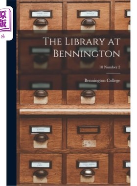 海外直订The Library at Bennington; 10 Number 2 本宁顿的图书馆;10 2号