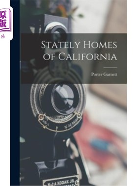海外直订Stately Homes of California 加州的庄园