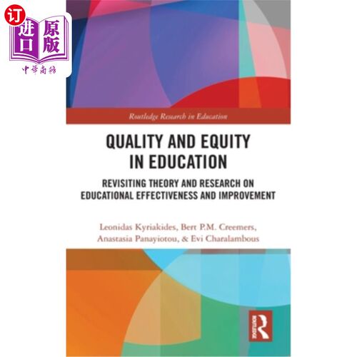 海外直订Quality and Equity in Education: Revisiting Theory and Research on Educational E 教育质量与教育公平:教育有