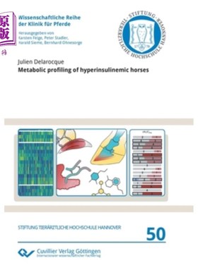 海外直订医药图书Metabolic profiling of hyperinsulinemic horses 高胰岛素血症马的代谢谱