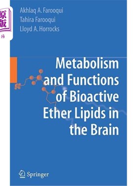 海外直订医药图书Metabolism and Functions of Bioactive Ether Lipids in the Brain 脑内生物活性醚类脂质的代谢和功能