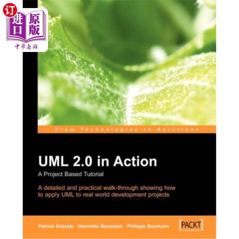 海外直订UML 2.0 in Action: A Project-Based Tutorial UML 2.0在运行：一个基于项目的教程