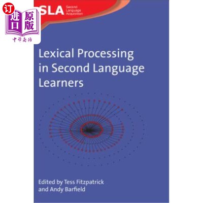 海外直订Lexical Processing in Second Language Learners: Papers and Perspectives in Honou 二语言学习者的词汇加工：纪念保