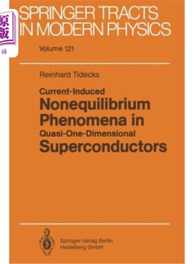 海外直订Current-Induced Nonequilibrium Phenomena in Quasi-One-Dimensional Superconductor 准一维超导体中的电流诱导非