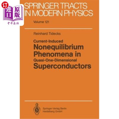 海外直订Current-Induced Nonequilibrium Phenomena in Quasi-One-Dimensional Superconductor 准一维超导体中的电流诱导非