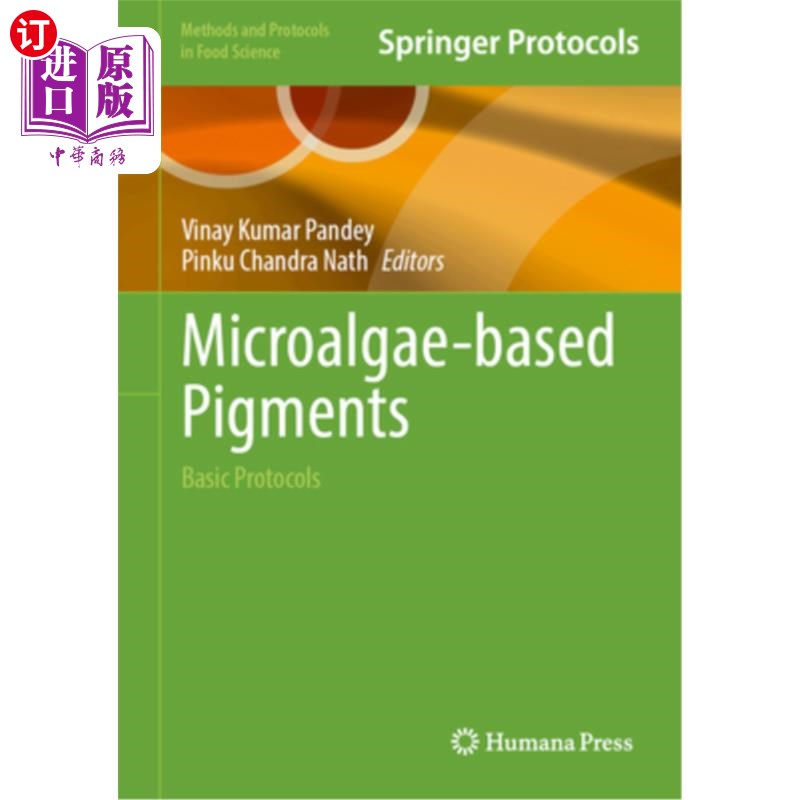 海外直订Microalgae-Based Pigments: Basic Protocols 微藻色素:基本方案