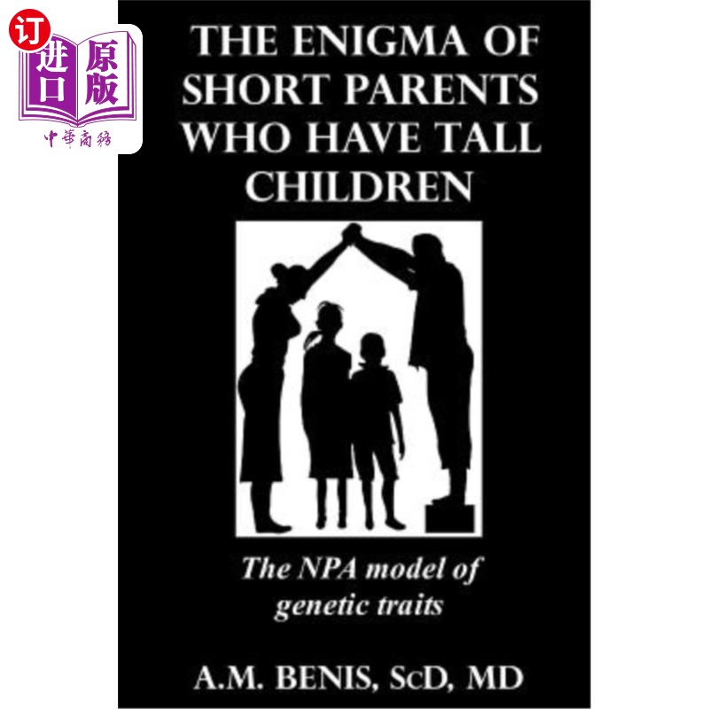 海外直订The Enigma of Short Parents Who Have Tall Children 矮父母生高子女的谜团