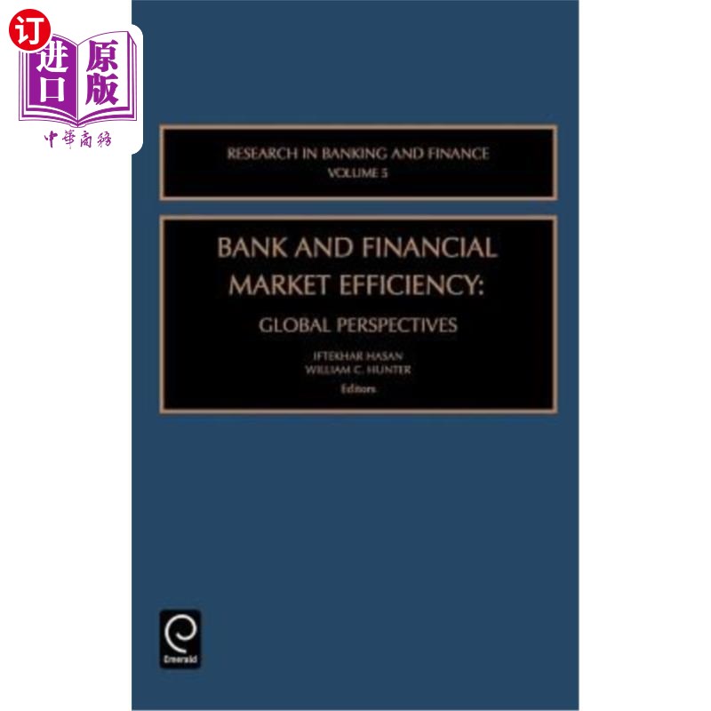 海外直订Bank and Financial Market Efficiency: Global Perspectives 银行和金融市场效率：全球视角