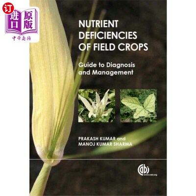 海外直订Nutrient Deficiencies of Field Crops 大田作物的营养缺乏